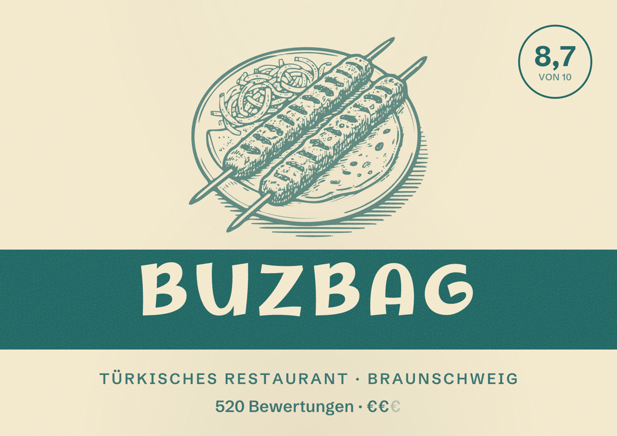 Illustriertes Poster von Buzbag, Türkisches Restaurant in Braunschweig: Bewertung 8,7 von 10 aus 520 Bewertungen, Preisniveau €€