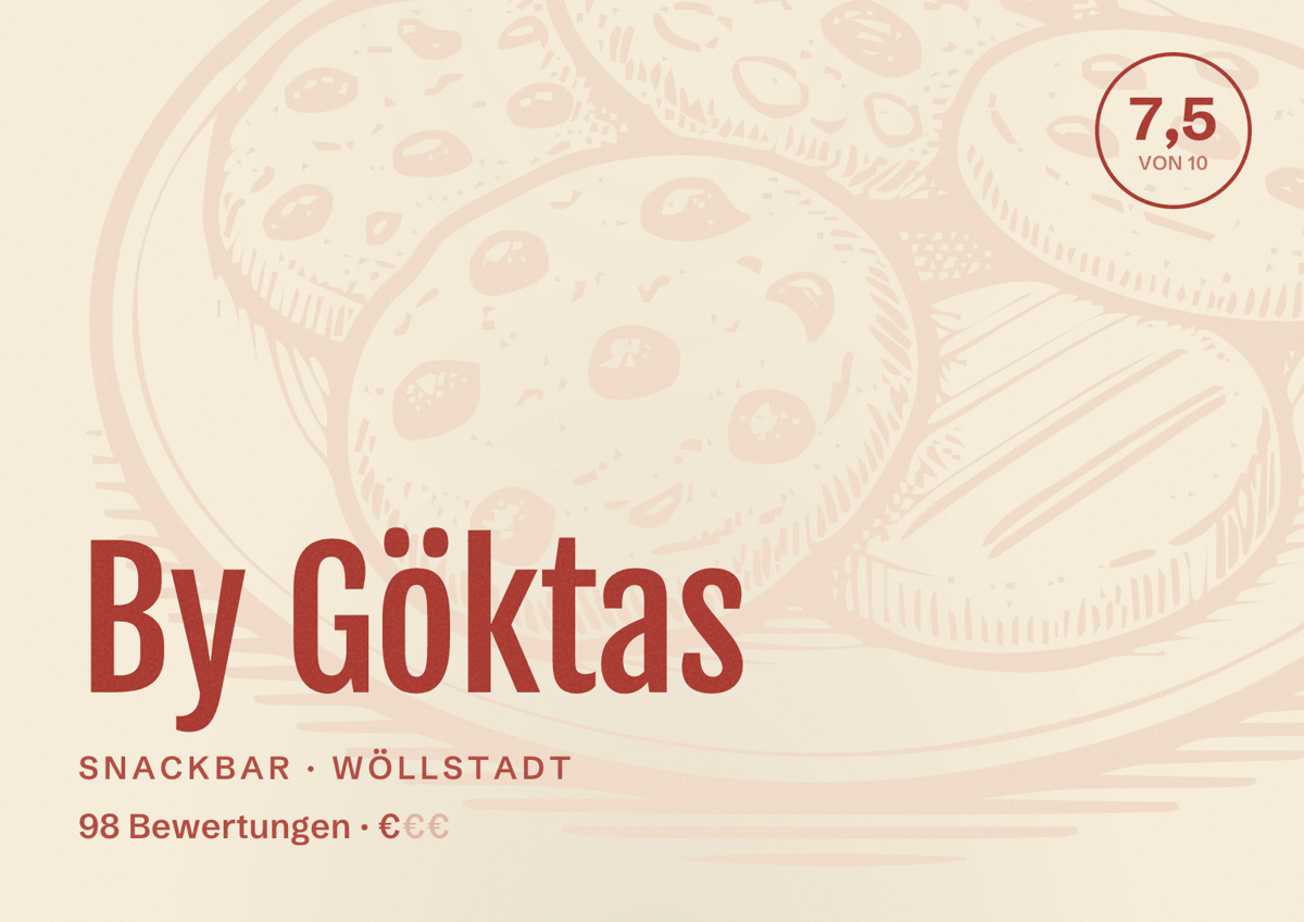Illustriertes Poster von By Göktas, Snackbar in Wöllstadt: Bewertung 7,5 von 10 aus 98 Bewertungen, Preisniveau €