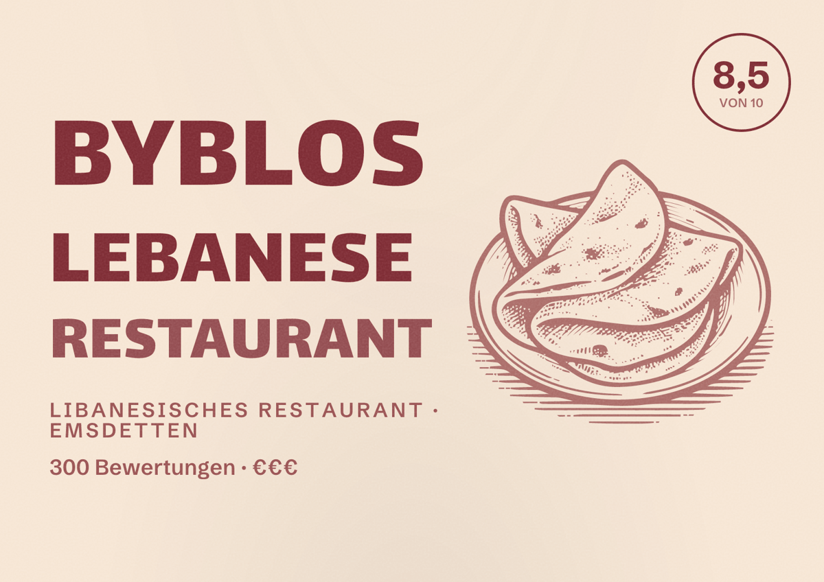 Illustriertes Poster von Byblos Lebanese Restaurant, Libanesisches Restaurant in Emsdetten: Bewertung 8,5 von 10 aus 300 Bewertungen, Preisniveau €€€