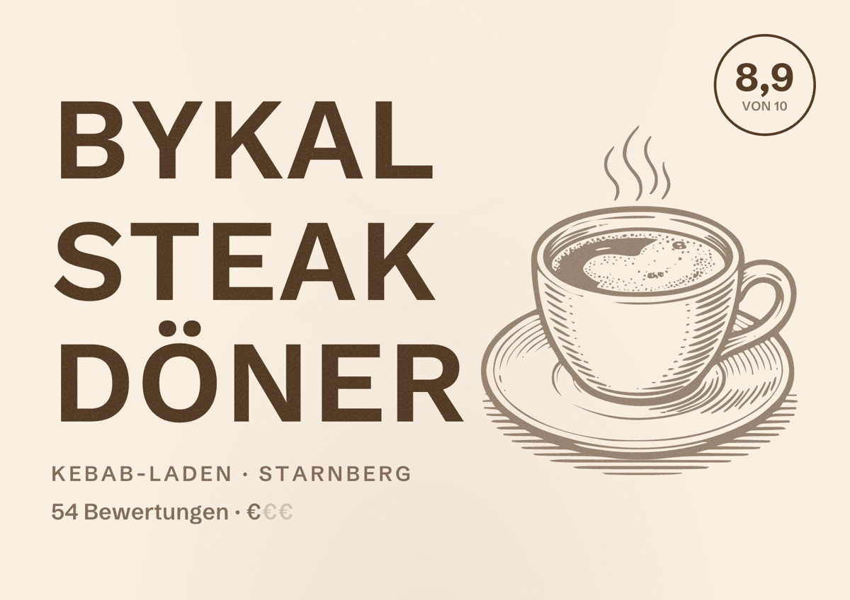 Illustriertes Poster von Bykal Steak Döner, Kebab-Laden in Starnberg: Bewertung 8,9 von 10 aus 54 Bewertungen, Preisniveau €