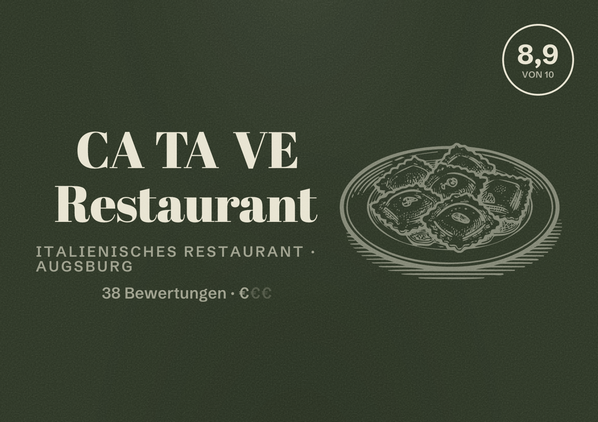 Illustriertes Poster von CA TA VE Restaurant, Italienisches Restaurant in Augsburg: Bewertung 8,9 von 10 aus 38 Bewertungen, Preisniveau €