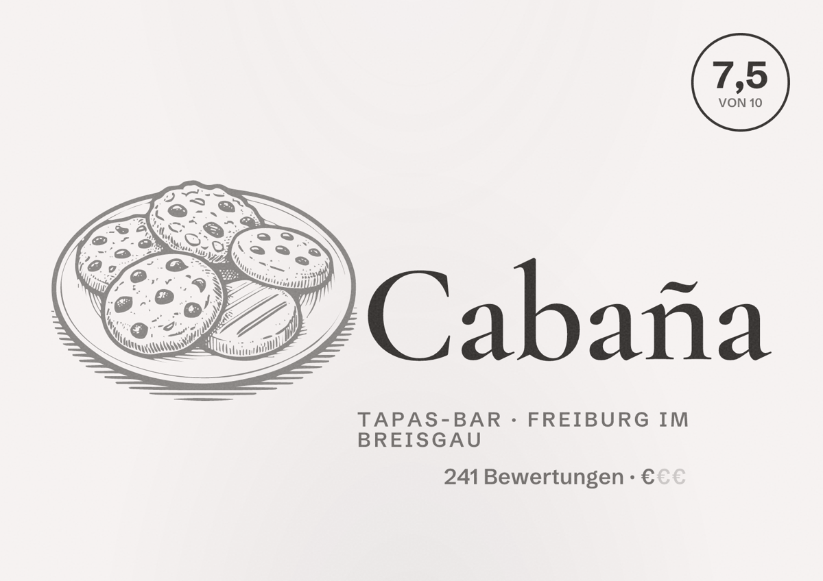 Illustriertes Poster von Cabaña, Tapas-Bar in Freiburg im Breisgau: Bewertung 7,5 von 10 aus 241 Bewertungen, Preisniveau €