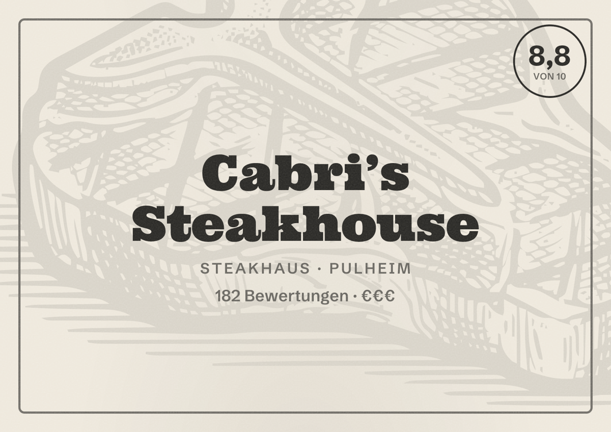Illustriertes Poster von Cabri’s Steakhouse, Steakhaus in Pulheim: Bewertung 8,8 von 10 aus 182 Bewertungen, Preisniveau €€€