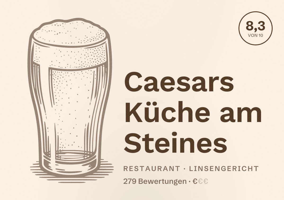 Illustriertes Poster von Caesars Küche am Steines, Restaurant in Linsengericht: Bewertung 8,3 von 10 aus 279 Bewertungen, Preisniveau €