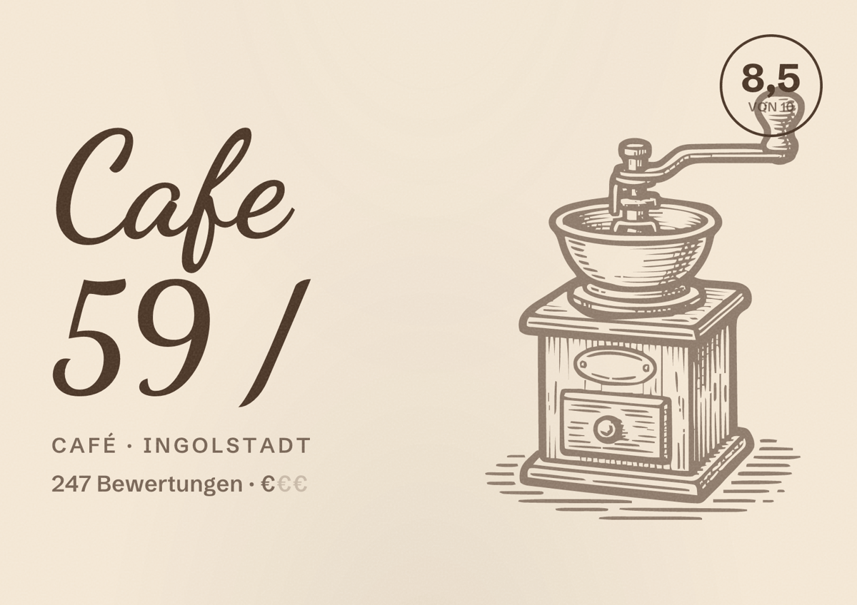Illustriertes Poster von Cafe 59 /, Café in Ingolstadt: Bewertung 8,5 von 10 aus 247 Bewertungen, Preisniveau €
