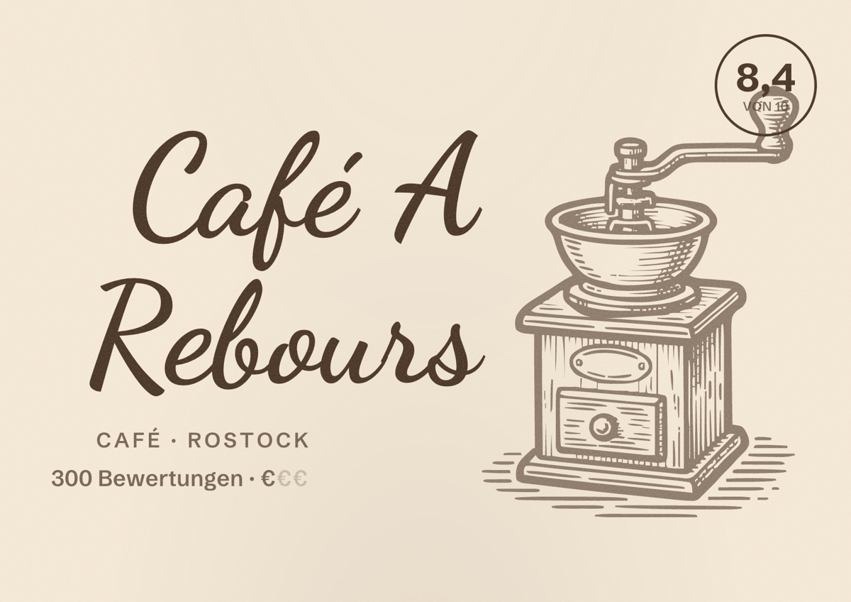 Illustriertes Poster von Café A Rebours, Café in Rostock: Bewertung 8,4 von 10 aus 300 Bewertungen, Preisniveau €