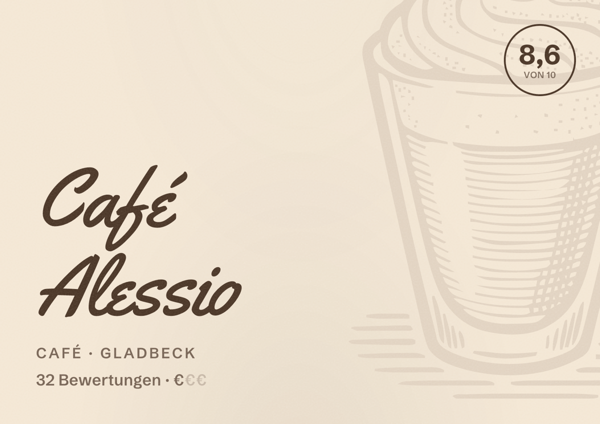 Illustriertes Poster von Café Alessio, Café in Gladbeck: Bewertung 8,6 von 10 aus 32 Bewertungen, Preisniveau €