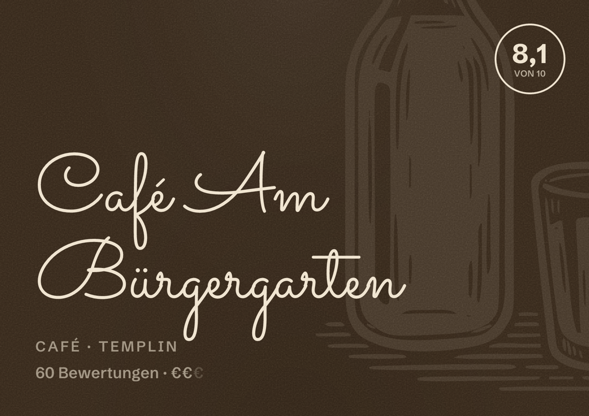 Illustriertes Poster von Café Am Bürgergarten, Café in Templin: Bewertung 8,1 von 10 aus 60 Bewertungen, Preisniveau €€