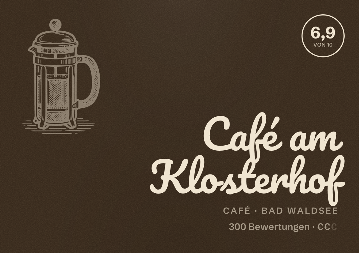 Illustriertes Poster von Café am Klosterhof, Café in Bad Waldsee: Bewertung 6,9 von 10 aus 300 Bewertungen, Preisniveau €€