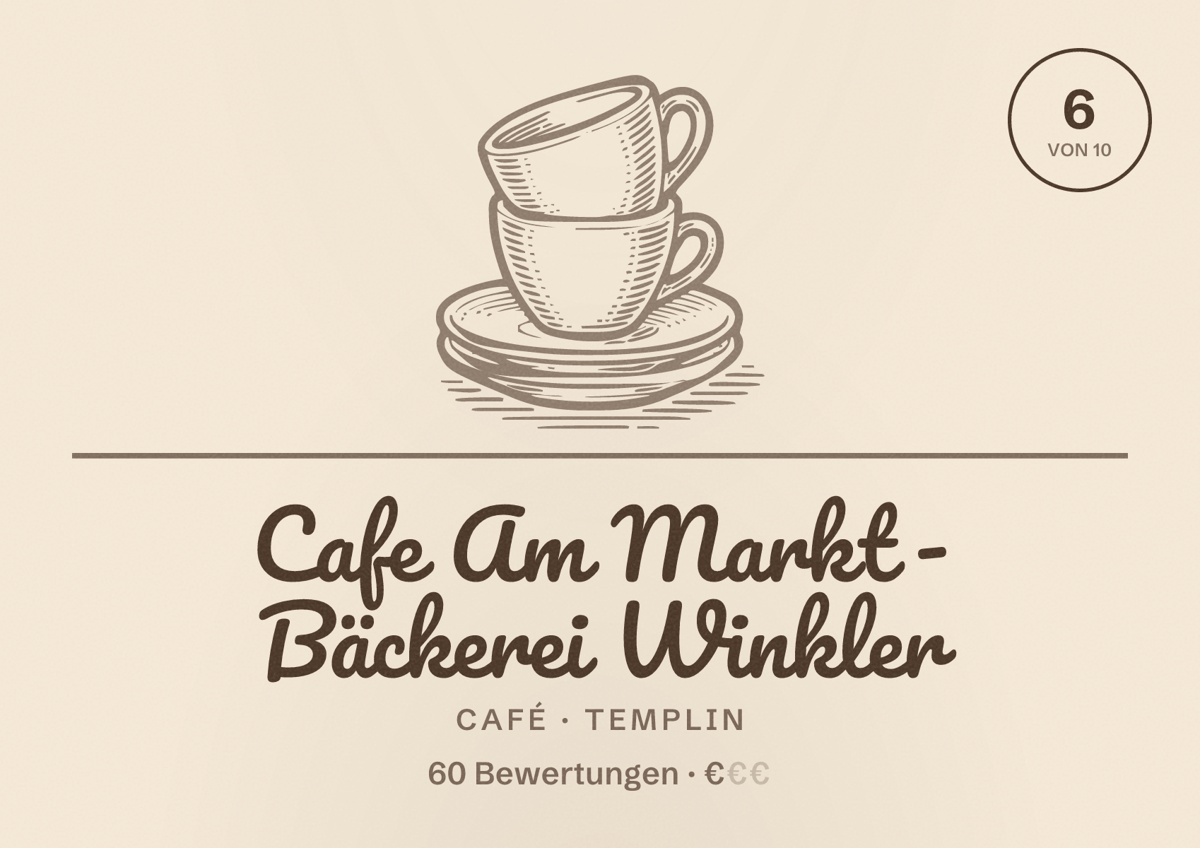 Illustriertes Poster von Cafe Am Markt - Bäckerei Winkler, Café in Templin: Bewertung 6 von 10 aus 60 Bewertungen, Preisniveau €