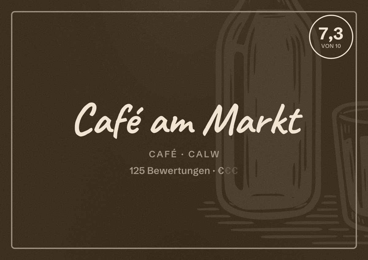 Illustriertes Poster von Café am Markt, Café in Calw: Bewertung 7,3 von 10 aus 125 Bewertungen, Preisniveau €
