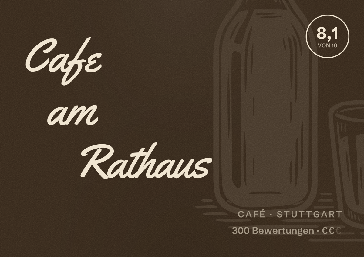 Illustriertes Poster von Cafe am Rathaus, Café in Stuttgart: Bewertung 8,1 von 10 aus 300 Bewertungen, Preisniveau €€