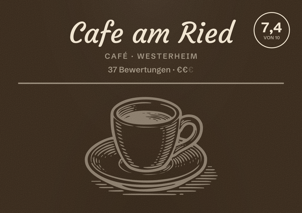 Illustriertes Poster von Cafe am Ried, Café in Westerheim: Bewertung 7,4 von 10 aus 37 Bewertungen, Preisniveau €€