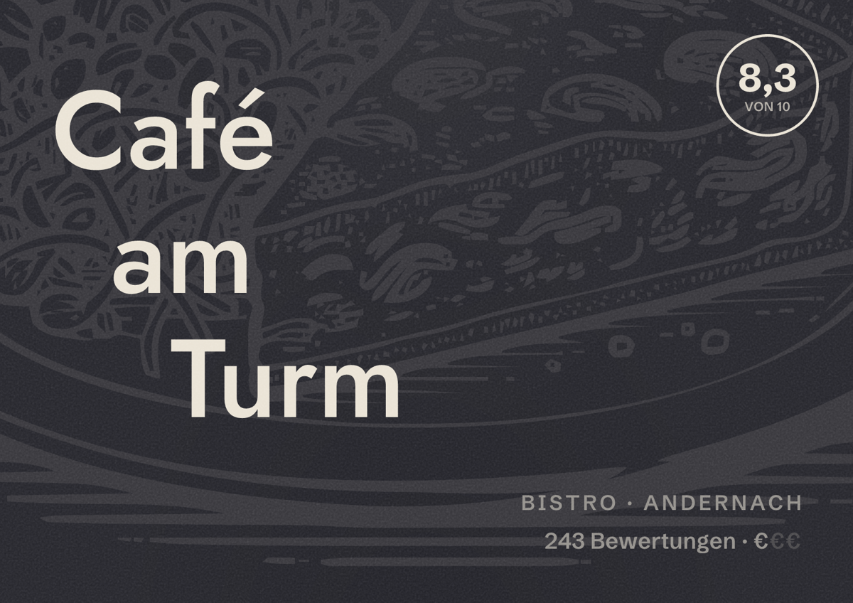 Illustriertes Poster von Café am Turm, Bistro in Andernach: Bewertung 8,3 von 10 aus 243 Bewertungen, Preisniveau €