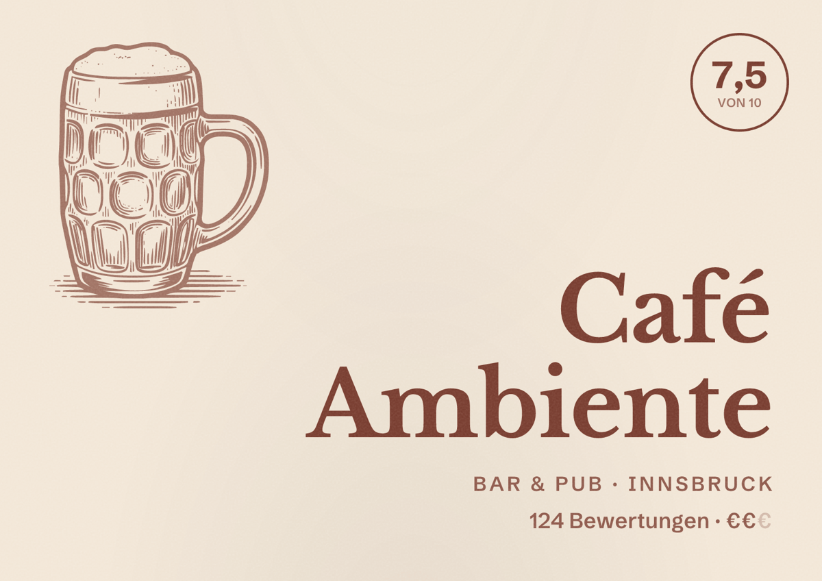 Illustriertes Poster von Café Ambiente, Bar & Pub in Innsbruck: Bewertung 7,5 von 10 aus 124 Bewertungen, Preisniveau €€