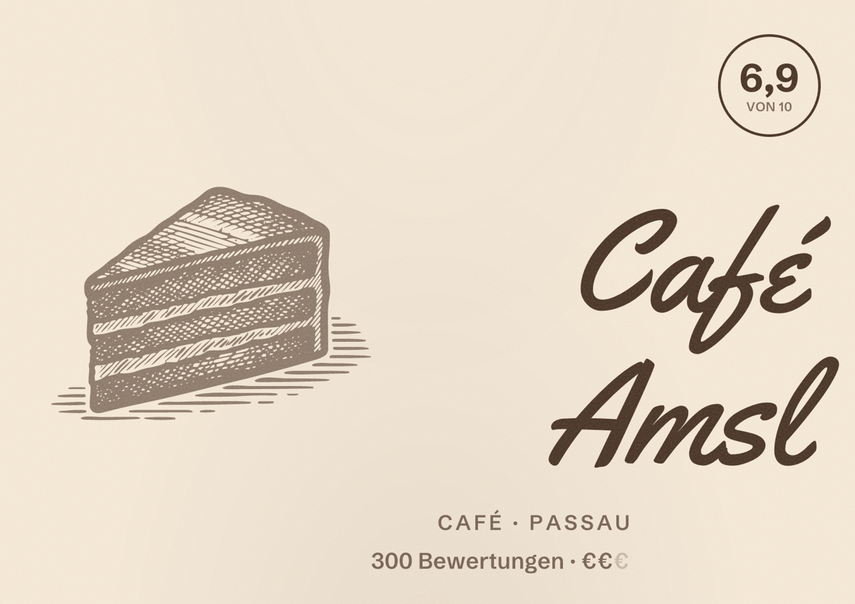 Illustriertes Poster von Café Amsl, Café in Passau: Bewertung 6,9 von 10 aus 300 Bewertungen, Preisniveau €€