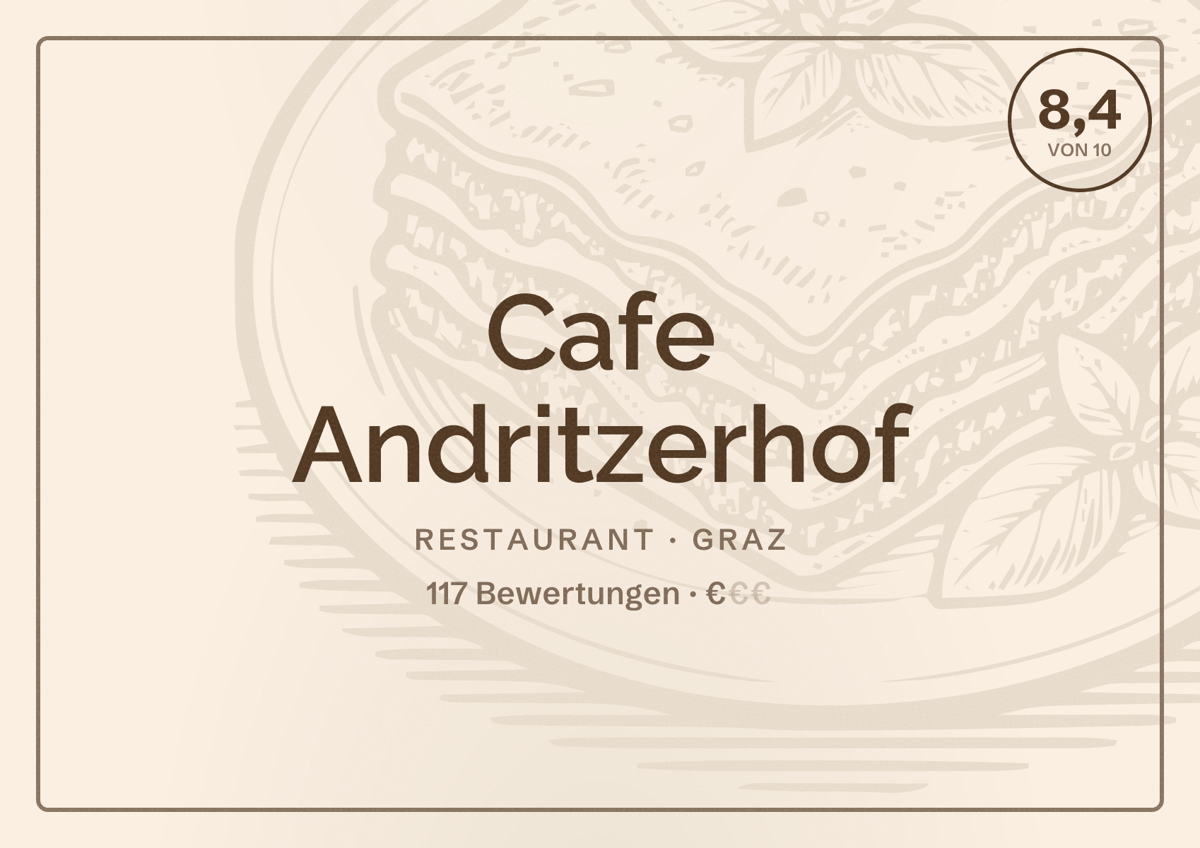 Illustriertes Poster von Cafe Andritzerhof, Restaurant in Graz: Bewertung 8,4 von 10 aus 117 Bewertungen, Preisniveau €