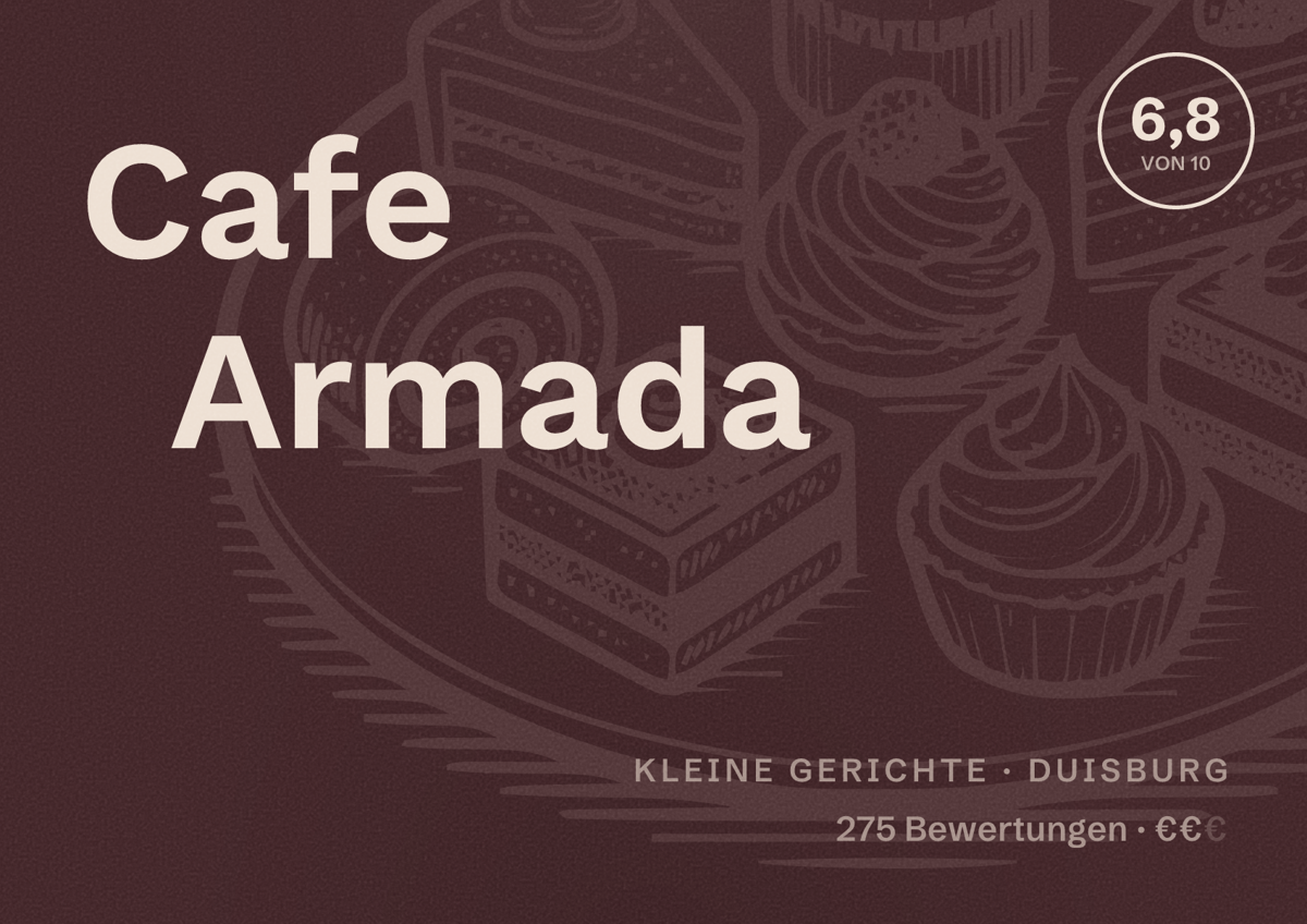 Illustriertes Poster von Cafe Armada, Kleine Gerichte in Duisburg: Gästebewertung 6,8 von 10 aus 275 Bewertungen