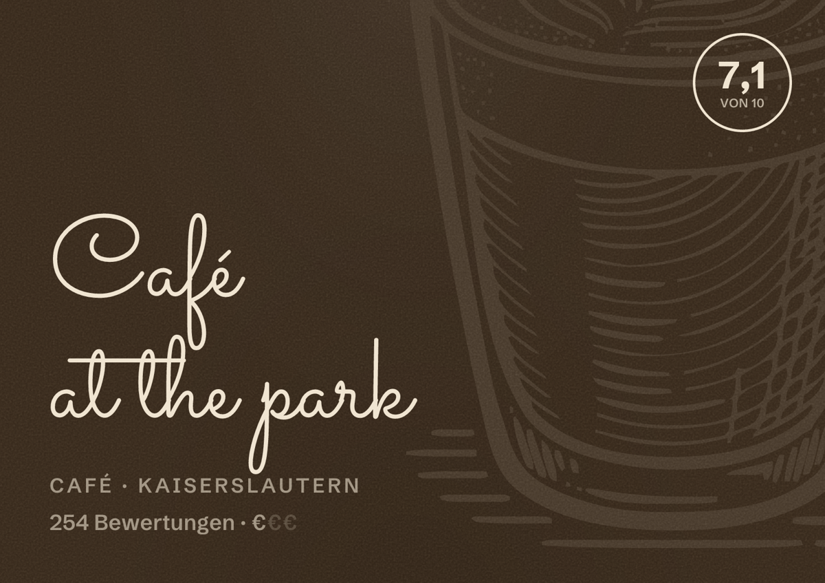 Illustriertes Poster von Café at the park, Café in Kaiserslautern: Bewertung 7,1 von 10 aus 254 Bewertungen, Preisniveau €