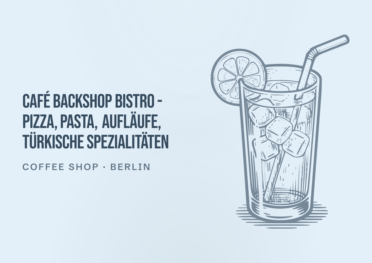 Illustriertes Poster von Café Backshop Bistro - Pizza, Pasta, Aufläufe, Türkische Spezialitäten, Coffee Shop in Berlin