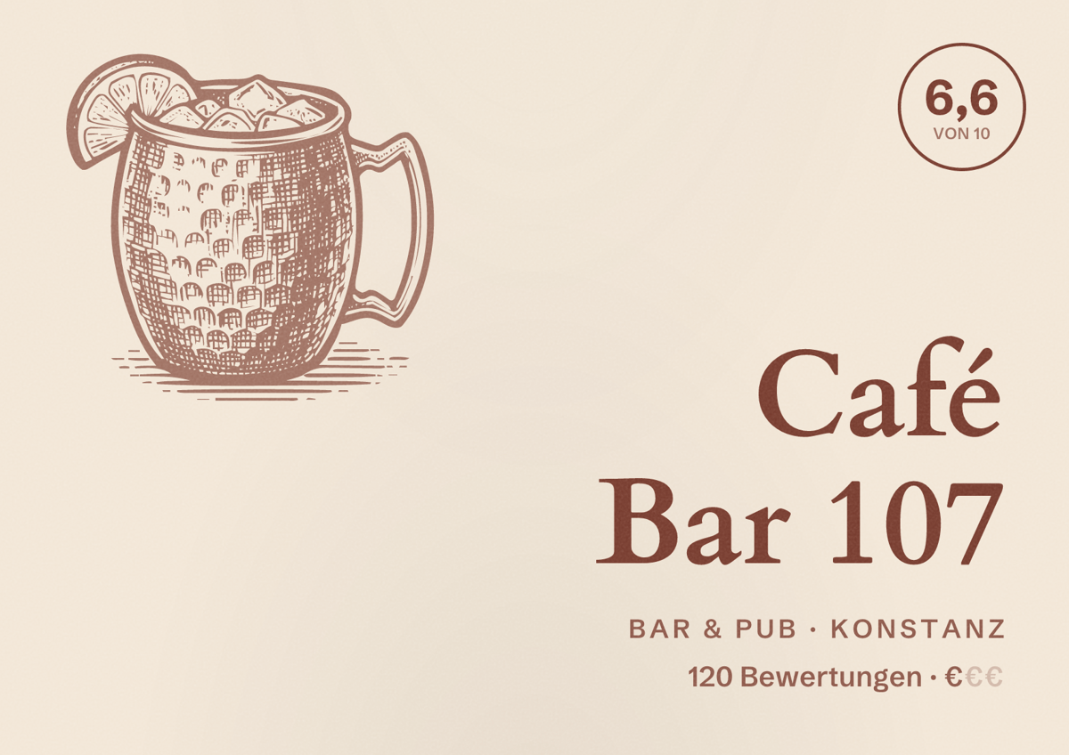 Illustriertes Poster von Café Bar 107, Bar & Pub in Konstanz: Bewertung 6,6 von 10 aus 120 Bewertungen, Preisniveau €