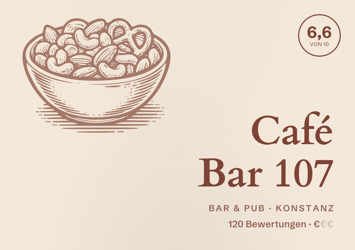 Illustriertes Poster von Café Bar 107, Bar & Pub in Konstanz: Bewertung 6,6 von 10 aus 120 Bewertungen, Preisniveau €