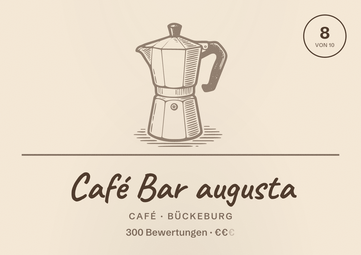 Illustriertes Poster von Café Bar augusta, Café in Bückeburg: Bewertung 8 von 10 aus 300 Bewertungen, Preisniveau €€