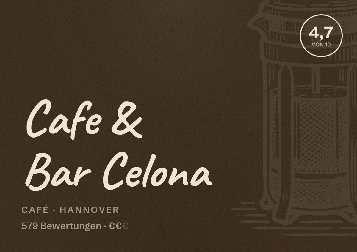 Illustriertes Poster von Cafe & Bar Celona, Café in Hannover: Bewertung 4,7 von 10 aus 579 Bewertungen, Preisniveau €€