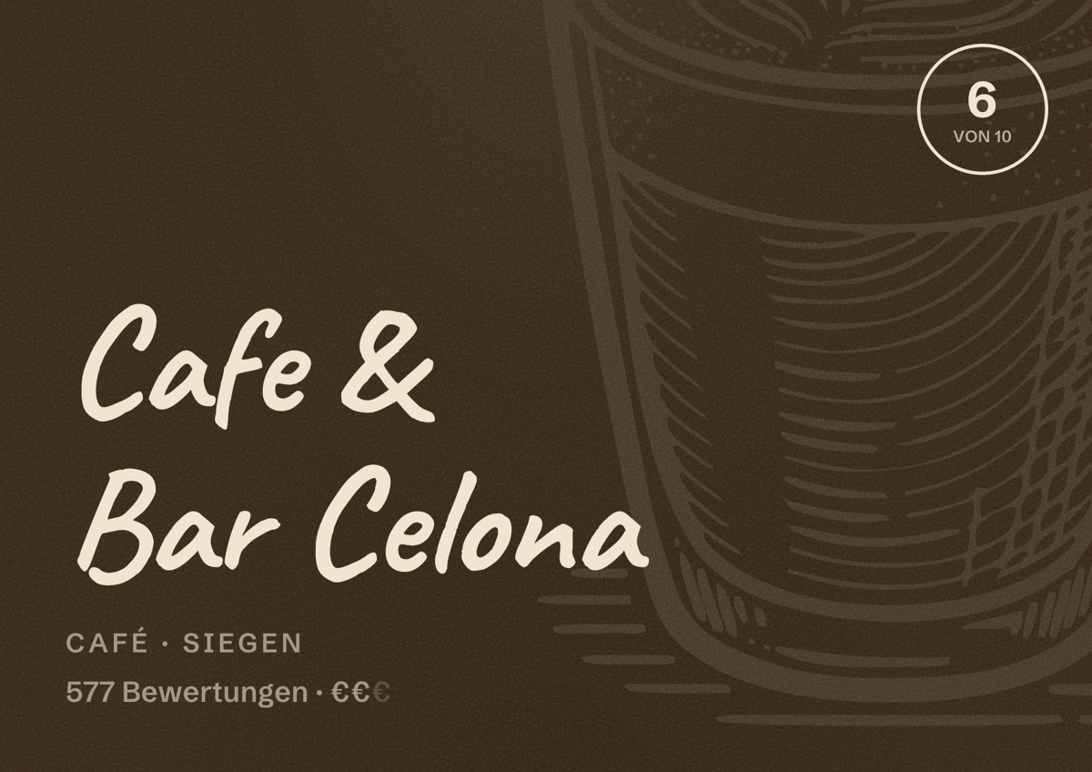 Illustriertes Poster von Cafe & Bar Celona, Café in Siegen: Bewertung 6 von 10 aus 577 Bewertungen, Preisniveau €€