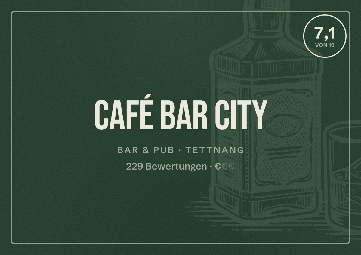 Illustriertes Poster von Café Bar CITY, Bar & Pub in Tettnang: Bewertung 7,1 von 10 aus 229 Bewertungen, Preisniveau €