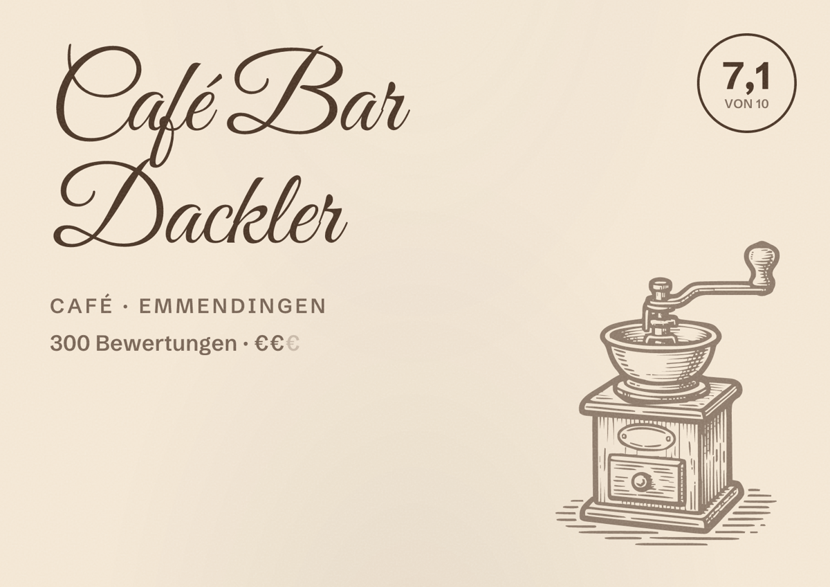 Illustriertes Poster von Café Bar Dackler, Café in Emmendingen: Bewertung 7,1 von 10 aus 300 Bewertungen, Preisniveau €€