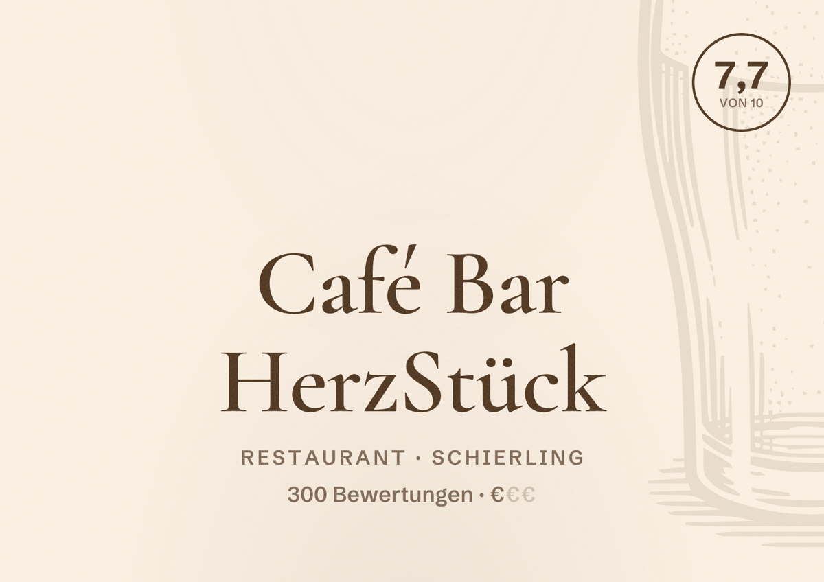 Illustriertes Poster von Café Bar HerzStück, Restaurant in Schierling: Bewertung 7,7 von 10 aus 300 Bewertungen, Preisniveau €