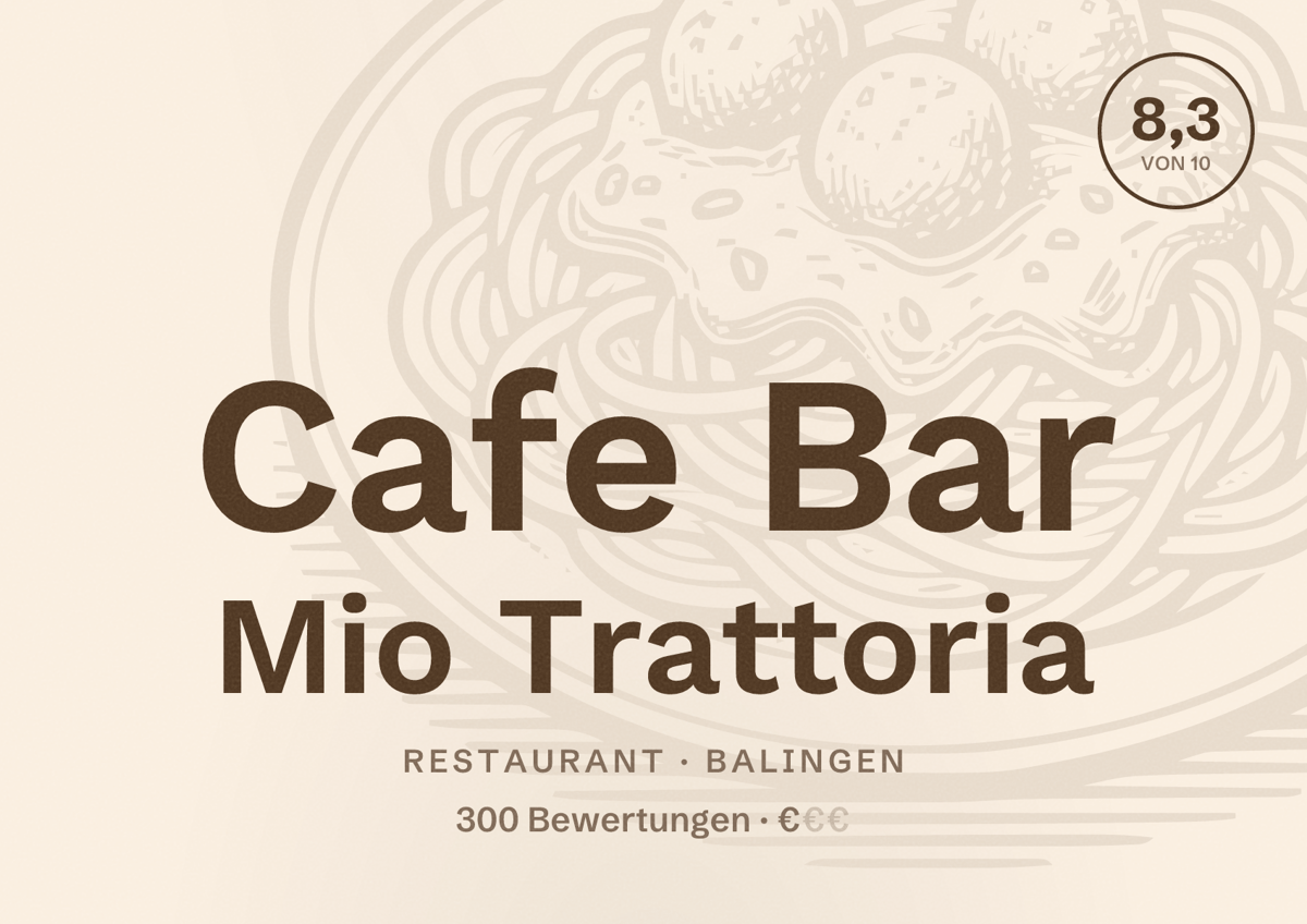 Illustriertes Poster von Cafe Bar Mio Trattoria, Restaurant in Balingen: Bewertung 8,3 von 10 aus 300 Bewertungen, Preisniveau €