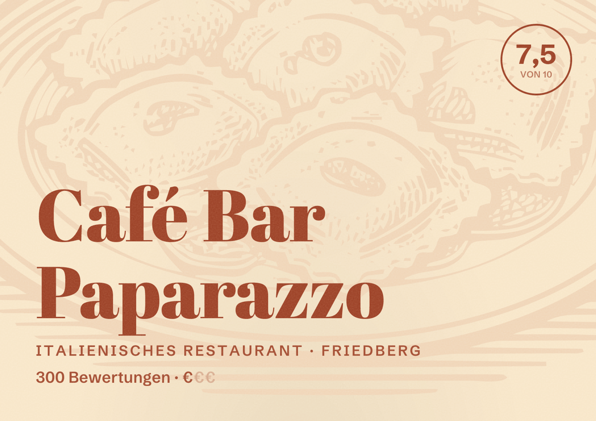 Illustriertes Poster von Café Bar Paparazzo, Italienisches Restaurant in Friedberg: Bewertung 7,5 von 10 aus 300 Bewertungen, Preisniveau €