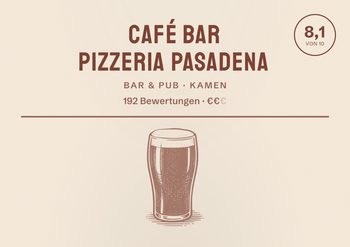 Illustriertes Poster von Café Bar Pizzeria Pasadena, Bar & Pub in Kamen: Bewertung 8,1 von 10 aus 192 Bewertungen, Preisniveau €€