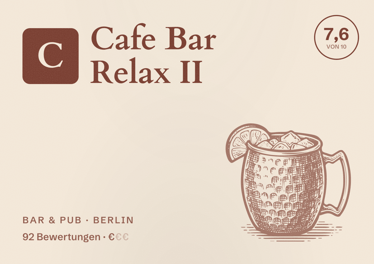 Illustriertes Poster von Cafe Bar Relax II, Bar & Pub in Berlin: Bewertung 7,6 von 10 aus 92 Bewertungen, Preisniveau €