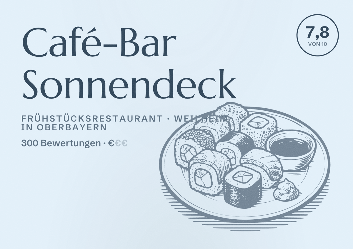 Illustriertes Poster von Café-Bar Sonnendeck, Frühstücksrestaurant in Weilheim in Oberbayern: Bewertung 7,8 von 10 aus 300 Bewertungen, Preisniveau €