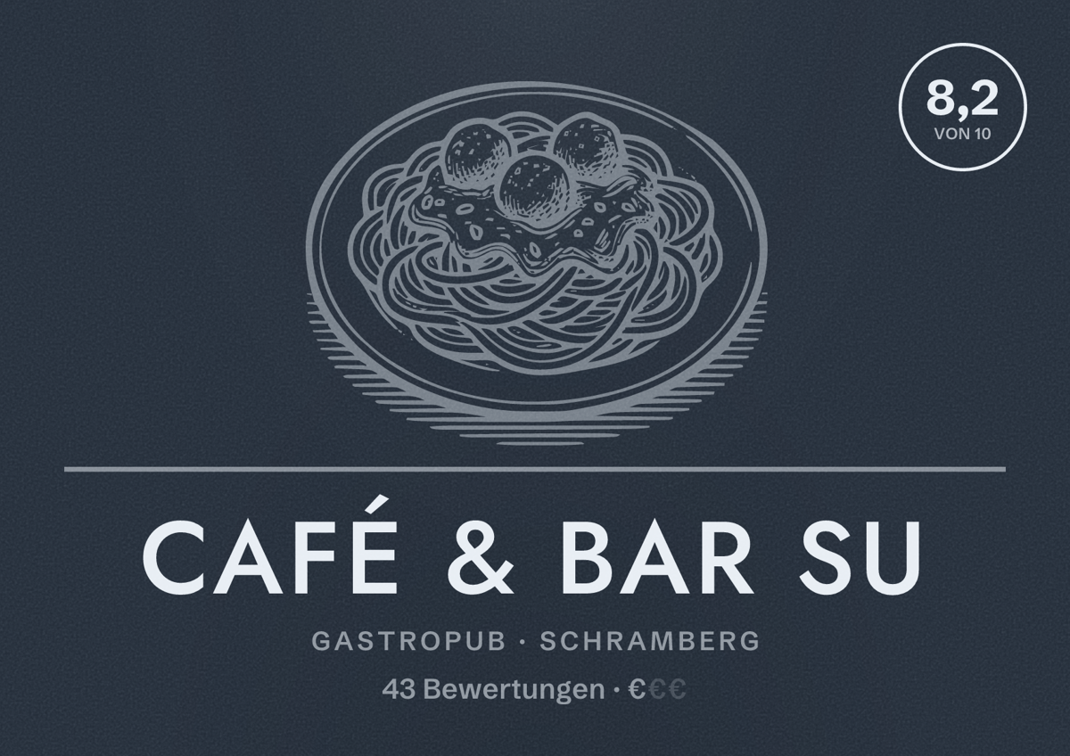 Illustriertes Poster von Café & Bar SU, Gastropub in Schramberg: Bewertung 8,2 von 10 aus 43 Bewertungen, Preisniveau €