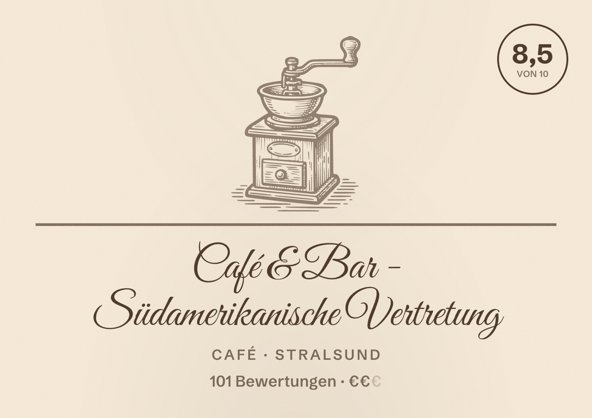 Illustriertes Poster von Café & Bar - Südamerikanische Vertretung, Café in Stralsund: Bewertung 8,5 von 10 aus 101 Bewertungen, Preisniveau €€