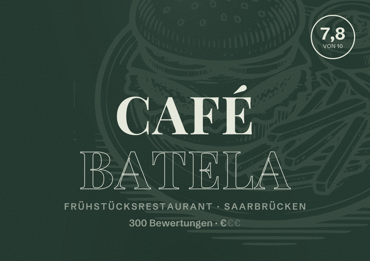 Illustriertes Poster von Café Batela, Frühstücksrestaurant in Saarbrücken: Bewertung 7,8 von 10 aus 300 Bewertungen, Preisniveau €