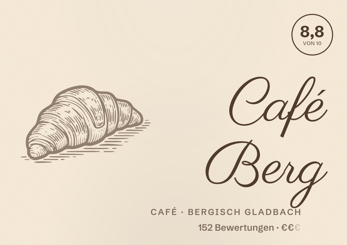 Illustriertes Poster von Café Berg, Café in Bergisch Gladbach: Bewertung 8,8 von 10 aus 152 Bewertungen, Preisniveau €€