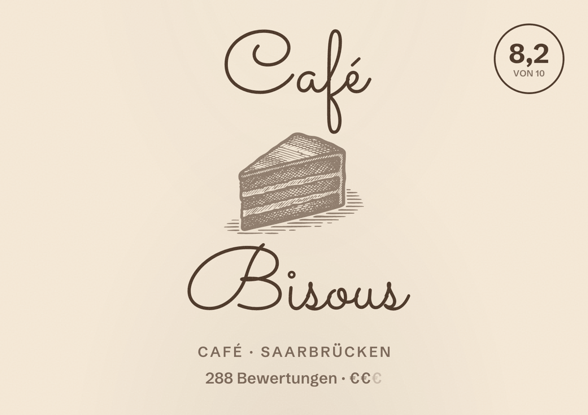 Illustriertes Poster von Café Bisous, Café in Saarbrücken: Bewertung 8,2 von 10 aus 288 Bewertungen, Preisniveau €€