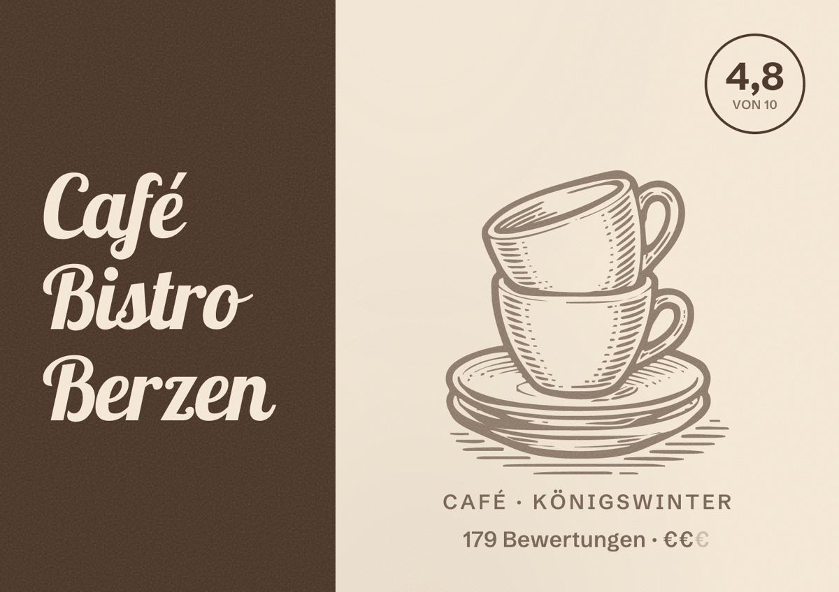 Illustriertes Poster von Café Bistro Berzen, Café in Königswinter: Bewertung 4,8 von 10 aus 179 Bewertungen, Preisniveau €€