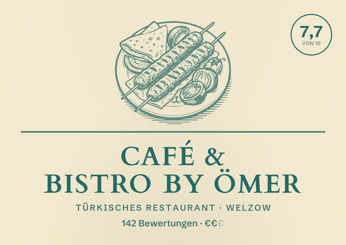 Illustriertes Poster von Café & Bistro by Ömer, Türkisches Restaurant in Welzow: Bewertung 7,7 von 10 aus 142 Bewertungen, Preisniveau €€