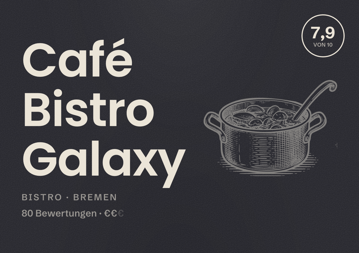 Illustriertes Poster von Café Bistro Galaxy, Bistro in Bremen: Bewertung 7,9 von 10 aus 80 Bewertungen, Preisniveau €€