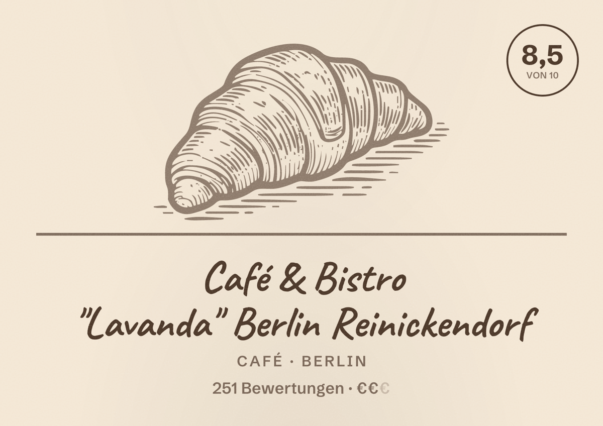 Illustriertes Poster von Café & Bistro "Lavanda" Berlin Reinickendorf, Café in Berlin: Bewertung 8,5 von 10 aus 251 Bewertungen, Preisniveau €€