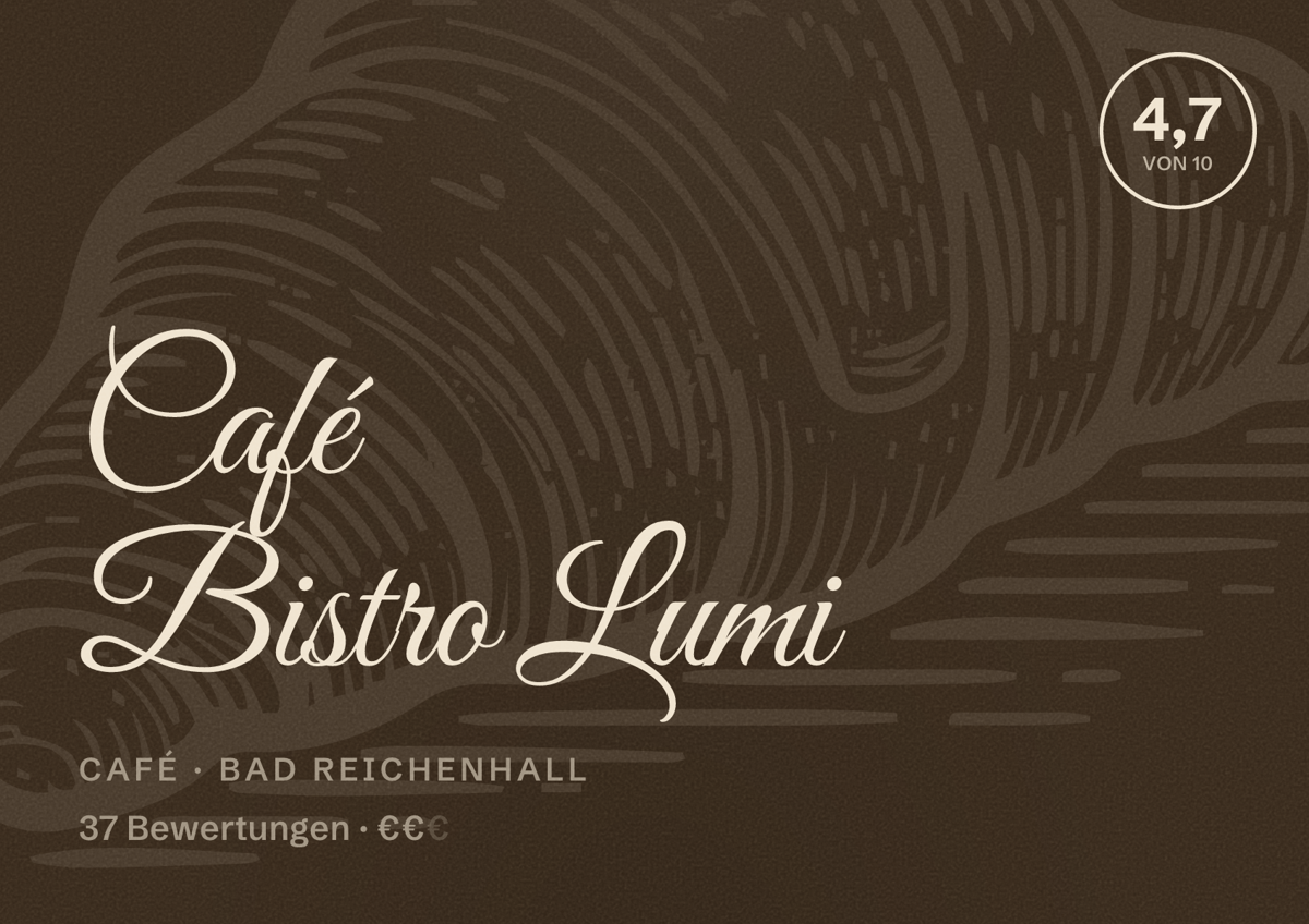 Illustriertes Poster von Café Bistro Lumi, Café in Bad Reichenhall: Bewertung 4,7 von 10 aus 37 Bewertungen, Preisniveau €€