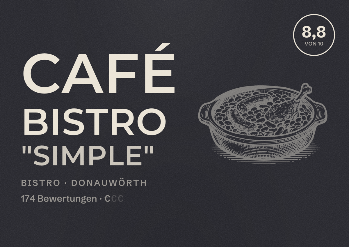 Illustriertes Poster von Café Bistro "Simple", Bistro in Donauwörth: Bewertung 8,8 von 10 aus 174 Bewertungen, Preisniveau €