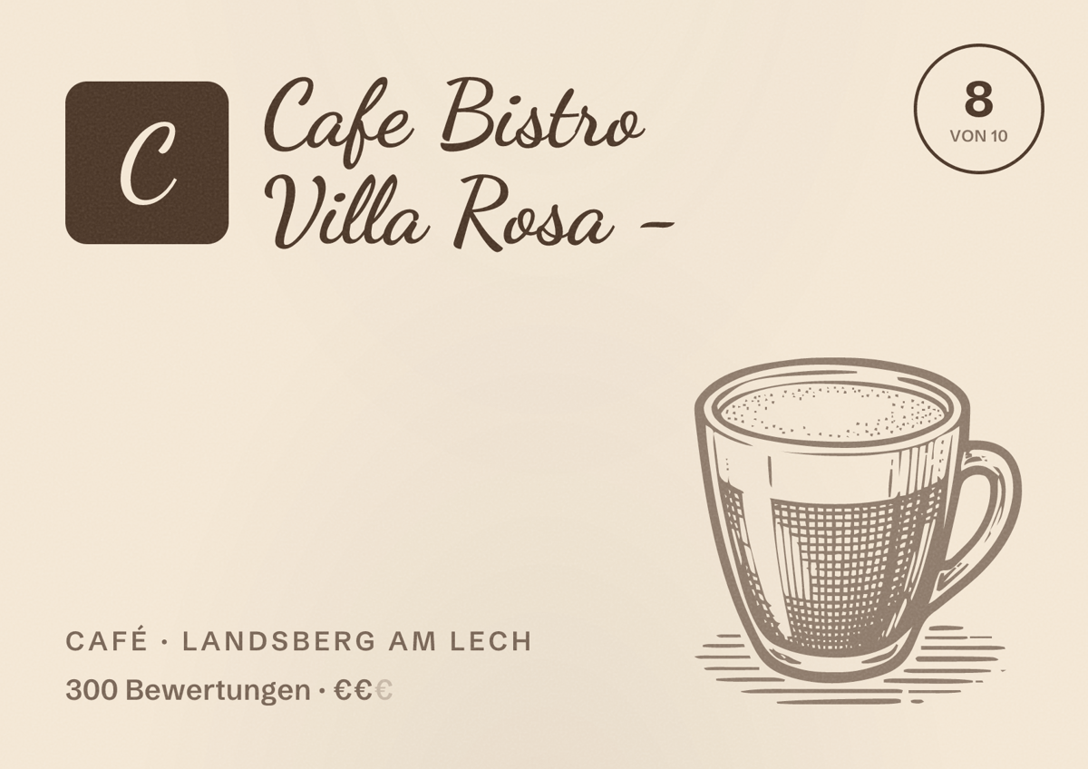 Illustriertes Poster von Cafe Bistro Villa Rosa -, Café in Landsberg am Lech: Bewertung 8 von 10 aus 300 Bewertungen, Preisniveau €€