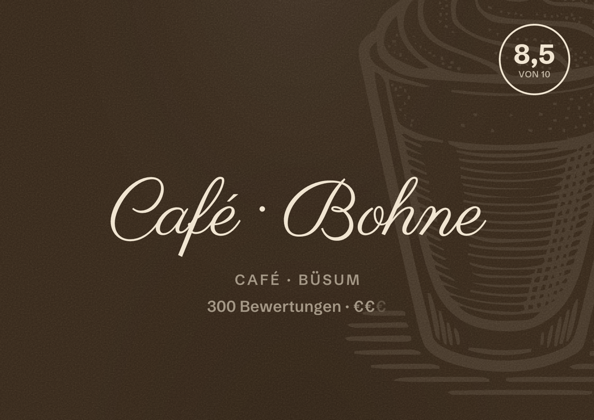 Illustriertes Poster von Café Bohne, Café in Büsum: Bewertung 8,5 von 10 aus 300 Bewertungen, Preisniveau €€